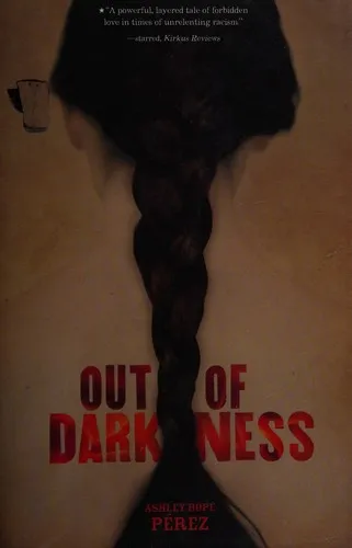 Out of Darkness by Ashley Hope Pérez