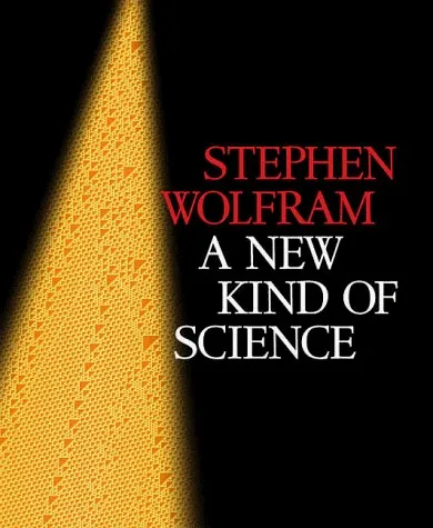 A New Kind of Science by Stephen Wolfram