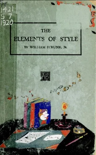 The Elements of Style by William Strunk Jr.