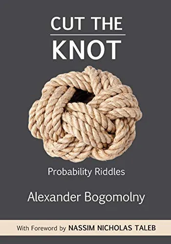 Cut the Knot by Alexander Bogomolny