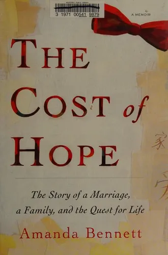 The Cost of Hope: A Memoir by Amanda Bennett