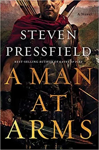 A Man at Arms by Steven Pressfield