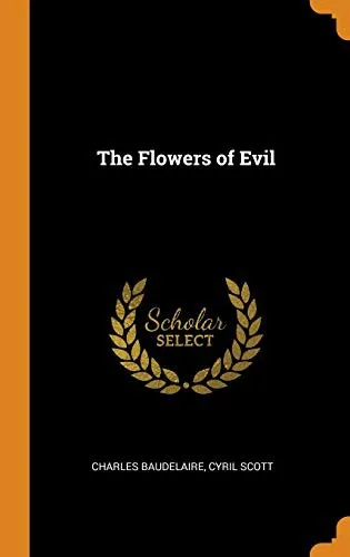 The Flowers of Evil by Charles Baudelaire