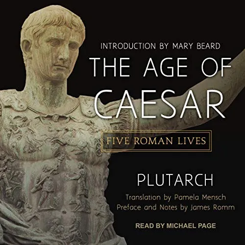 The Age of Caesar by Plutarch