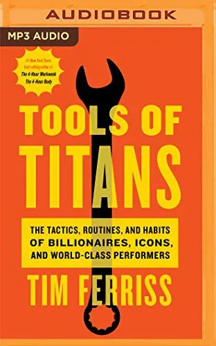 Tools of Titans by Tim Ferriss