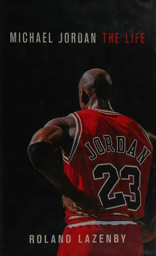 Michael Jordan: The Life by Roland Lazenby