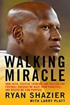 Walking Miracle by Ryan Shazier