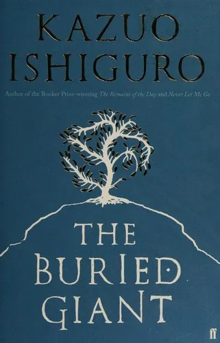 The Buried Giant by Kazuo Ishiguro