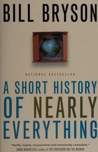 A Short History of Nearly Everything by Bill Bryson