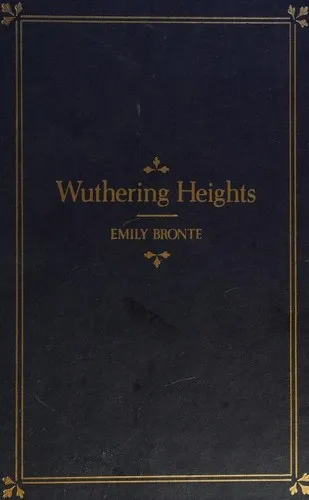 Wuthering Heights by Emily Brontë