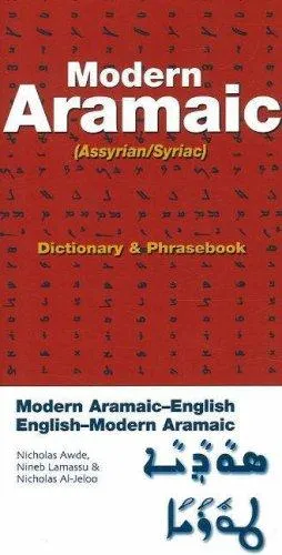 Aramaic (Assyrian/Syriac) dictionary & phrasebook by Nicholas Awde