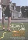 Status anxiety by Alain de Botton