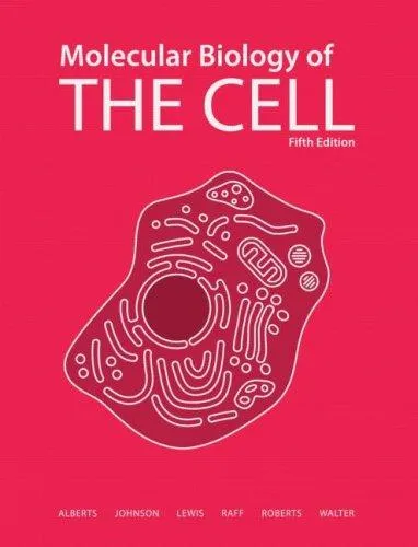 Molecular Biology of the Cell by Bruce Alberts