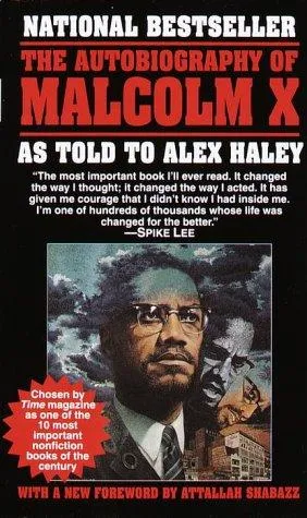 The Autobiography of Malcolm X by Alex Haley