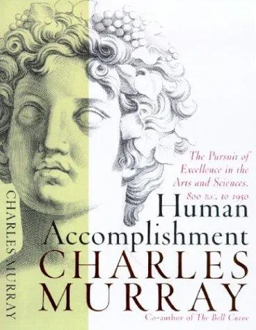 Human Accomplishment by Charles A. Murray