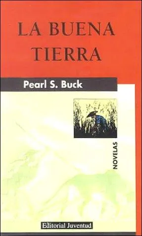 The Good Earth by Pearl S. Buck