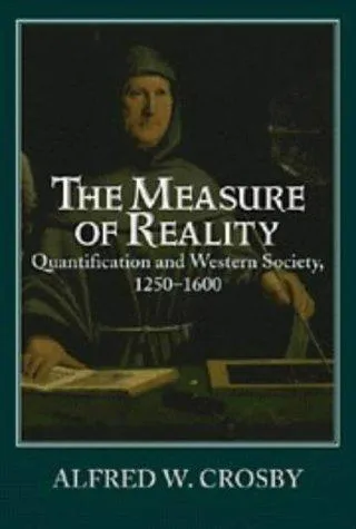 The measure of reality by Alfred W. Crosby