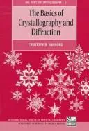 The Basics of Crystallography and Diffraction by C. Hammond