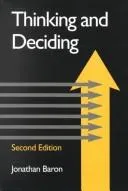 Thinking and deciding by Jonathan Baron