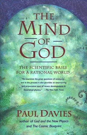 The Mind of God by Paul Davies