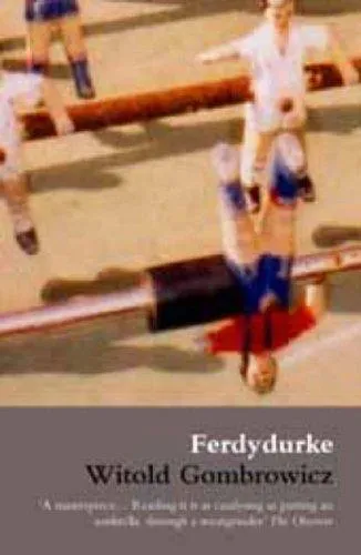 Ferdydurke by Witold Gombrowicz