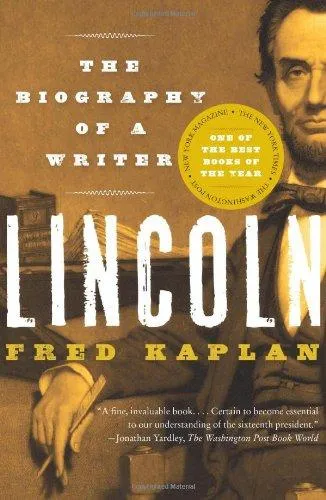 Lincoln by Fred Kaplan