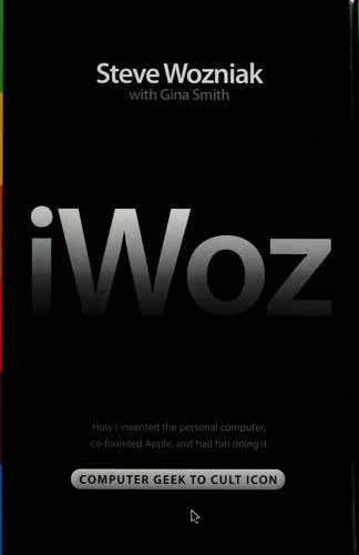 iWoz by Steve Wozniak