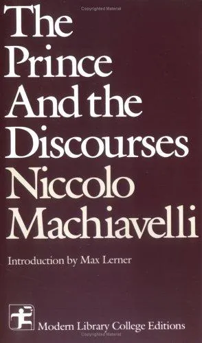 The Prince and the Discourses by Niccolò Machiavelli