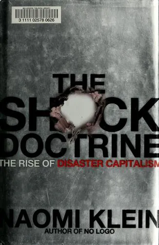 The Shock Doctrine by Naomi Klein