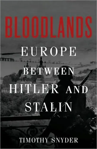 Bloodlands by Timothy Snyder