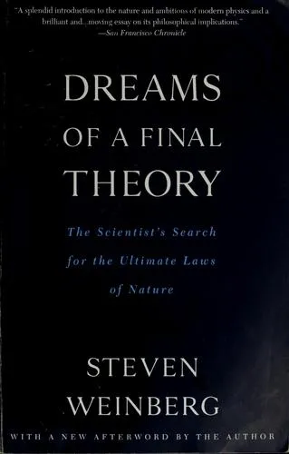 Dreams of a Final Theory by Steven Weinberg