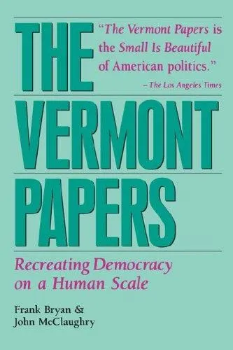 The Vermont Papers by Frank Bryan