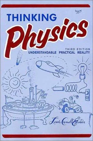 Thinking physics by Lewis C. Epstein