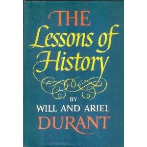 The Lessons of History by Will Durant, Ariel Durant