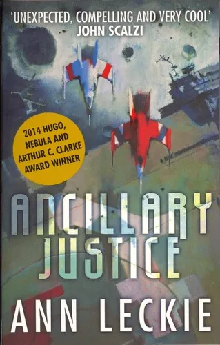 Ancillary Justice by Ann Leckie