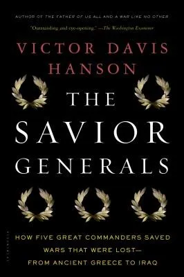 The Savior Generals by Victor Davis Hanson