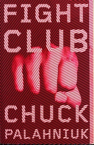 Fight Club by Chuck Palahniuk