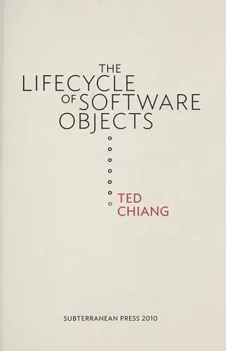 The Lifecycle of Software Objects by Ted Chiang