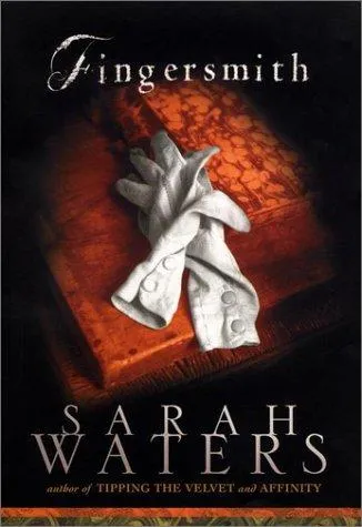 Fingersmith by Sarah Waters