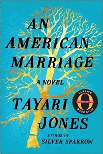 An American Marriage: A Novel by Tayari Jones