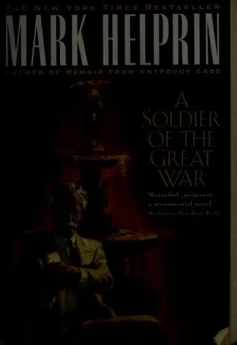 A soldier of the great war by Mark Helprin