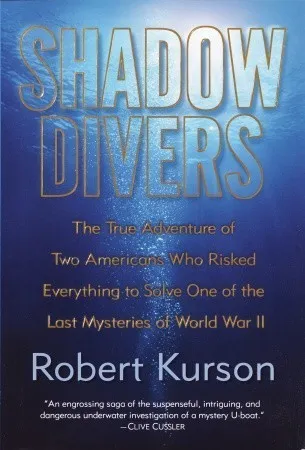 Shadow Divers by Robert Kurson