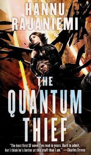 The Quantum Thief by Hannu Rajaniemi