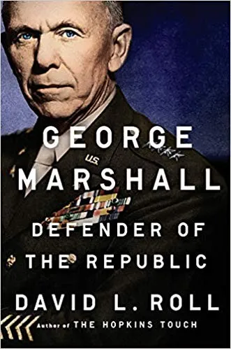 George Marshall by David L. Roll