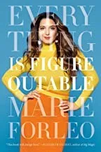 Everything Is Figure Outable by Marie Forleo