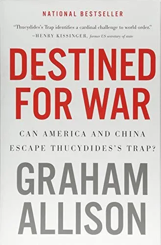 Destined For War by Graham Allison