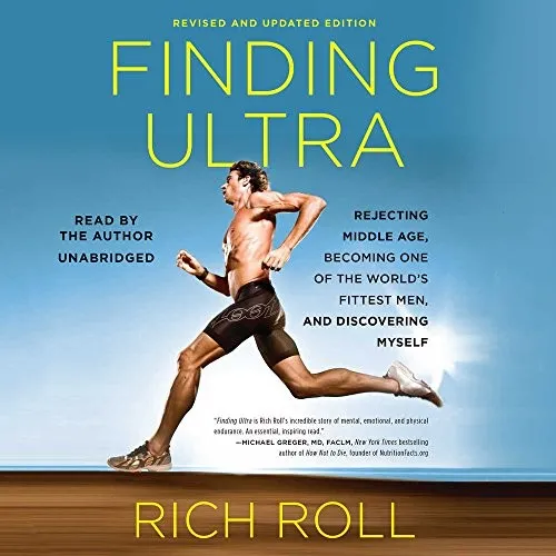 Finding Ultra by Rich Roll