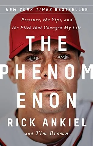 The phenomenon by Rick Ankiel