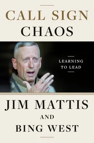 Call Sign Chaos by James N. Mattis