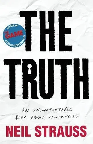 The truth by Neil Strauss